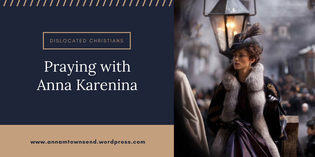 How to pray | Anna Karenina | Praying with Tolstoy