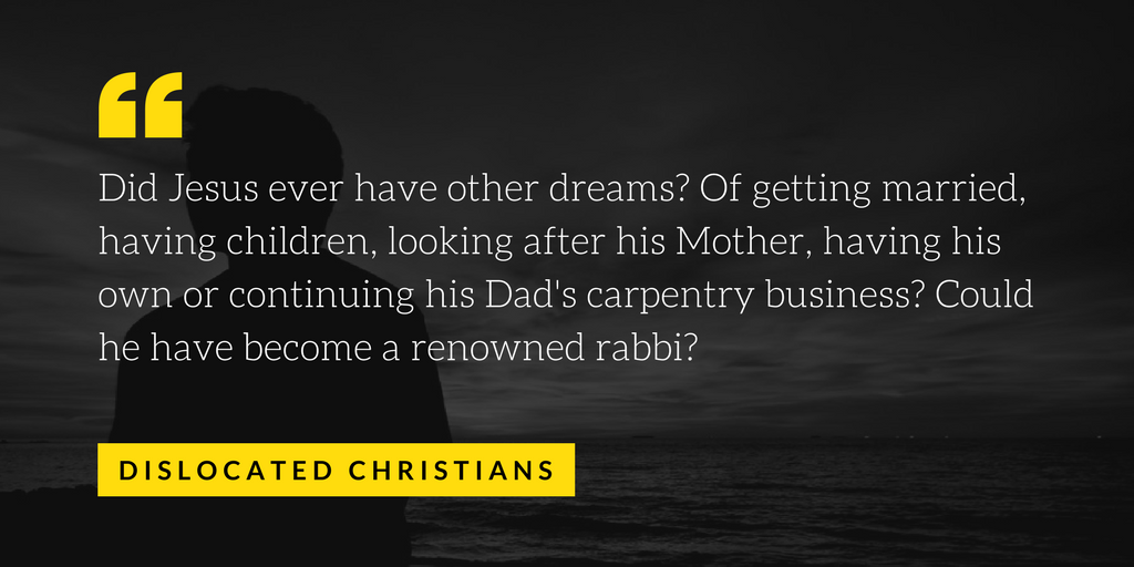Jesus | Dislocated Christains | Dreams